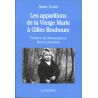 Alain Guiot - Les apparitions de la Vierge Marie à Gilles Bouhours