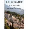 Abbaye de Chambarand - Le Rosaire, textes de Claire et François d'Assise