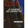 Anne Villemin-Sicherman - Le Souper de Lafayette