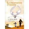 Isabelle Laurent - La prophétie d'Assise Tome 1