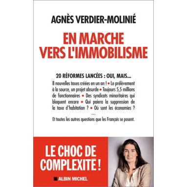 Agnès Verdier-Molinié - En marche vers l'immobilisme