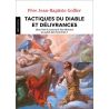 Père Jean-Baptiste Golfier - Tactiques du diable et délivrances