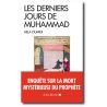 Hela Ouardi - Les derniers jours de Muhammad