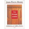 Jean-Pierre Henne - Un étrange combat