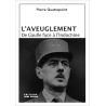 Cnel Pierre de Quatrepoint - L'aveuglement