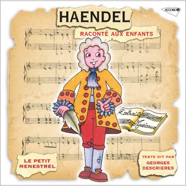 Haendel raconté aux enfants