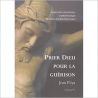 Jean Pliya - Prier Dieu pour la guérison