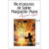 Monastère de La Visitation  - Vie et oeuvres de sainte Marguerite-Marie Tome 2