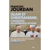 François Jourdan - Islam et Christianisme comprendre les différences de fond