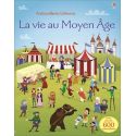 La vie au Moyen Age - Avec plus de 600 autocollants