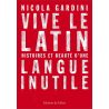 Nicola Gardini - Vive le latin