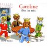 Pierre Probst - Caroline fête les rois