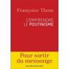 Françoise Thom - Comprendre le Poutinisme