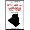 Roger Vétillard - Sétif, mai 1945