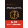 Pierre de Lauzun - La révélation chrétienne ou l'éternité dans le temps