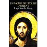 Un Moine - La prière de Jésus