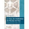 Abbé Bernard Schubiger - Le tissu de méditation de Nicolas de Flue