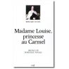 Bernard Hours - Madame Louise princesse au Carmel