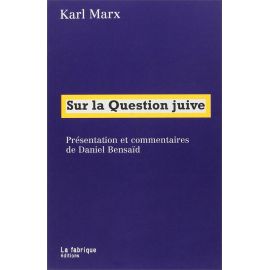 Karl Marx - Sur la question juive