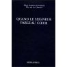 Abbé Gaston Courtois - Quand le Seigneur parle au coeur