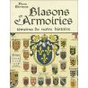 Pierre Derveaux - Blasons et armoiries témoins de notre histoire