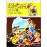 Armelle  Leroy & Laurent Chollet - Le Club des Cinq, Fantômette, Oui-oui et les autres...