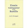 J.S. Sivergnat - Firmin le vainqueur de la Bastille