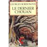 Georges Bordonove - Le dernier Chouan