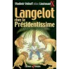 Langelot chez le Présidentissime