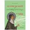 Peter Pukownik - Le livre de santé de sainte Hildegarde de Bingen