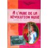 Anne-Marie  Pol - A l'aube de la Révolution Russe