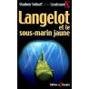 Langelot et le sous-marin jaune