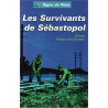 Bruno Robert des Douets - Les Survivants de Sébastopol