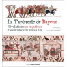 Pierre Bouet - La Tapisserie de Bayeux