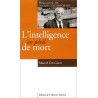 Marcel De Corte - L'intelligence en péril de mort