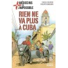 Rien ne va plus à Cuba