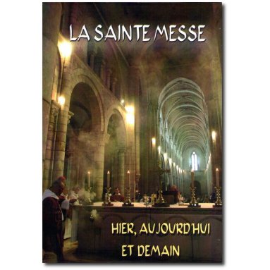 La Sainte Messe