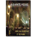 La Sainte Messe