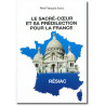 François Aubry - Le Sacré-Coeur et sa prédilection pour la France