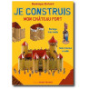 Dominique Ehrhard - Je construis le château fort