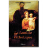 La famille catholique