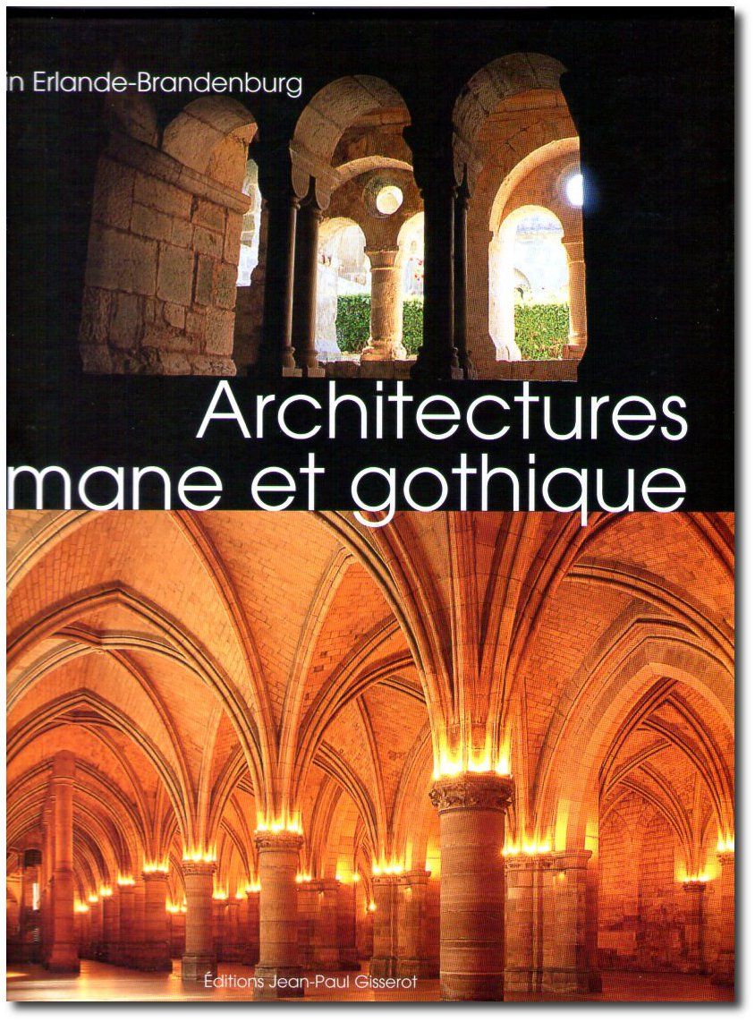 Alain Erlande-Brandenburg Architectures romane et gothique Livres en famille