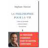 La philosophie pour la vie