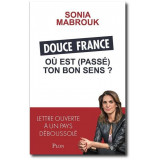 Douce France - Où est (passé) ton bon sens ?