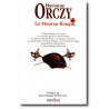 Baronne d'Orczy - Le Mouron Rouge