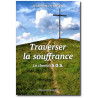 Jean-Romain Frisch - Traverser la souffrance