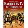 Baudouin IV de Jérusalem, le roi lépreux