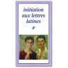 René Morisset - Initiation aux Lettres Latines 4°