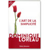 Dominique Loreau - L'art de la simplicité