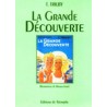 La grande découverte